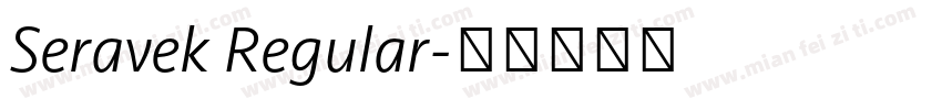 Seravek Regular字体转换